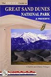 Winger, Charlie: The Essential Guide to Great Sand Dunes National Park & Preserve