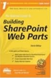 Bishop, Darrin: The Rational Guide to Building SharePoint Web Parts
