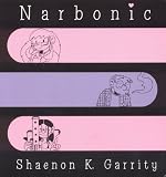 Garrity, Shaenon: Narbonic