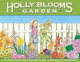 Parent, Nancy: Holly Bloom's Garden