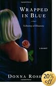 Wrapped In Blue: A Journey of Discovery