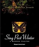 Lopez, Margaret Jacoby: Sing Past Winter: A Modern Psalter Lopez, Margaret Jacoby: Sing Past Winter: A Modern Psalter