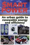Kemp, William: Smart Power: An Urban Guide To Renewable energy and efficiency Kemp, William: Smart Power: An Urban Guide To Renewable energy and efficiency