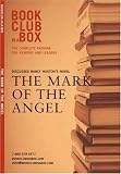Huston, Nancy: Bookclub-in-a-box Discusses the Novel the Mark of the Angel Huston, Nancy: Bookclub-in-a-box Discusses the Novel the Mark of the Angel