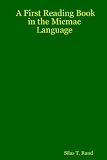Rand, Silas Tertius: First Reading Book in the Micmac Language
