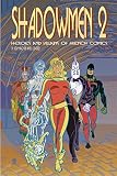 Lofficier, Randy: Shadowmen 2: Heroes And Villains Of French Comics
