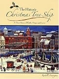 Pennington, Rochelle: The Historic Christmas Tree Ship: A True Story of Faith, Hope And Love Pennington, Rochelle: The Historic Christmas Tree Ship: A True Story of Faith, Hope And Love