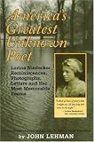 Lehman, John: America's Greatest Unknown Poet: Lorine Niedecker Reminiscences, Photographs, Letters And Her Most Memorable Poems Lehman, John: America's Greatest Unknown Poet: Lorine Niedecker Reminiscences, Photographs, Letters And Her Most Memorable Poems