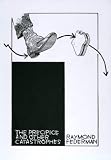 Federman, Raymond: The Precipice And Other Catastrophes Federman, Raymond: The Precipice And Other Catastrophes