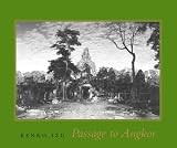 Izu, Kenro: Kenro Izu: Passage to Angkor Izu, Kenro: Kenro Izu: Passage to Angkor