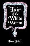 Stoker, Bram: Lair of the White Worm