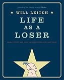 Leitch: Life As A Loser Leitch: Life As A Loser