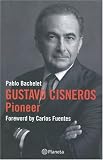Not Available: Gustavo Cisneros, The Pioneer