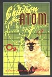 Shiras, Wilmar H.: Children Of The Atom: Facsimile Reproduction Of The 1953 Shiras, Wilmar H.: Children Of The Atom: Facsimile Reproduction Of The 1953