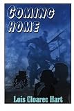 Hart, Lois Cloarec: Coming Home