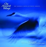 Forsberg, Michael: On Ancient Wings: The Sandhill Cranes of North America