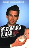 Thomas, David: Becoming A Dad: A Spiritual, Emotional And Practical Guide