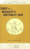 Porcellino, John: Diary of a Mosquito Abatement Man: A King-cat Collection