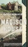 Madison House (0976631105) by Donahue, Peter Donahue, Peter: Madison House