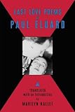 Eluard, Paul: Last Love Poems of Paul Eluard Eluard, Paul: Last Love Poems of Paul Eluard