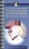 Mohrbacher, Nancy: The Breastfeeding Answer Book