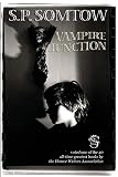 Somtow, S. P.: Vampire Junction Somtow, S. P.: Vampire Junction