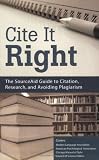 Johns, Julia: Cite It Right: The Sourceaid Guide to Citation, Research, And Avoiding Plagiarism Johns, Julia: Cite It Right: The Sourceaid Guide to Citation, Research, And Avoiding Plagiarism