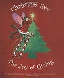 Johnson, Lisa Sferlazza: Christmas Eve: The Joy of Giving Johnson, Lisa Sferlazza: Christmas Eve: The Joy of Giving