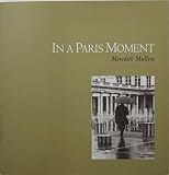 Mullins, Meredith: In a Paris Moment Mullins, Meredith: In a Paris Moment