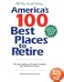 America's 100 Best Places to Retire, Fourth Edtion: The Only Guide You Need to Today's Top Retirement Towns