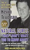 Trudeau, Kevin: Natural Cures "They" Do Not Want You to Know About - 18C MM Display Trudeau, Kevin: Natural Cures "They" Do Not Want You to Know About - 18C MM Display