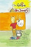 Philips, Ian: The Rapture for Big Sinners: 66 + 6 Things to Do Before and After the Righteous Lift Off