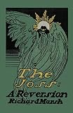 Marsh, Richard: The Joss: A Reversion  a Novel