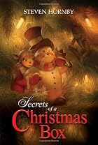 Secrets of a Christmas Box by Steven Hornby