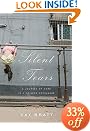 Silent Tears: A Journey Of Hope In A Chinese Orphanage