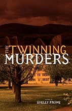 The Twinning Murders por Shelly Frome