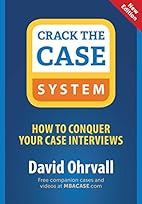 Crack the Case System: How to Conquer Your&hellip;