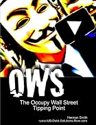 Ows: The Occupy Wall Street Tipping Point,&hellip;