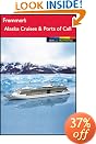 Frommer's Alaska Cruises and Ports of Call, 14th Edition