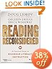 Doug Lemov, author of Teach Like a Champion, makes clear the practice of champion reading teachers.