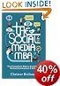 The Social Media MBA: Your Competitive Edge in Social Media Strategy Development and Delivery