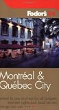 Fodor's: Fodor's 2004 Montreal and Quebec City