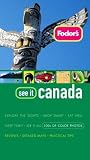 Fodor's: Fodor's See It Canada Fodor's: Fodor's See It Canada