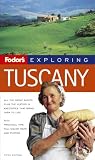 Fodor's: Fodor's Exploring Tuscany Fodor's: Fodor's Exploring Tuscany