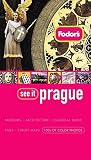 Fodor's: Fodor's See It Prague Fodor's: Fodor's See It Prague