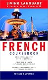 Living Language Staff: French Coursebook : Basic-Intermediate Living Language Staff: French Coursebook : Basic-Intermediate