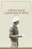 Boyd, William: A Good Man in Africa