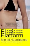 Houellebecq, Michel: Platform