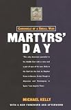 Kelly, Michael: Martyrs' Day: Chronicle of a Small War