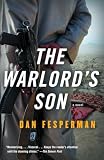 Fesperman, Dan: The Warlord's Son Fesperman, Dan: The Warlord's Son